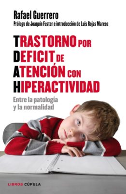 Libro: TDAH. Entre la patología y la Normalidad